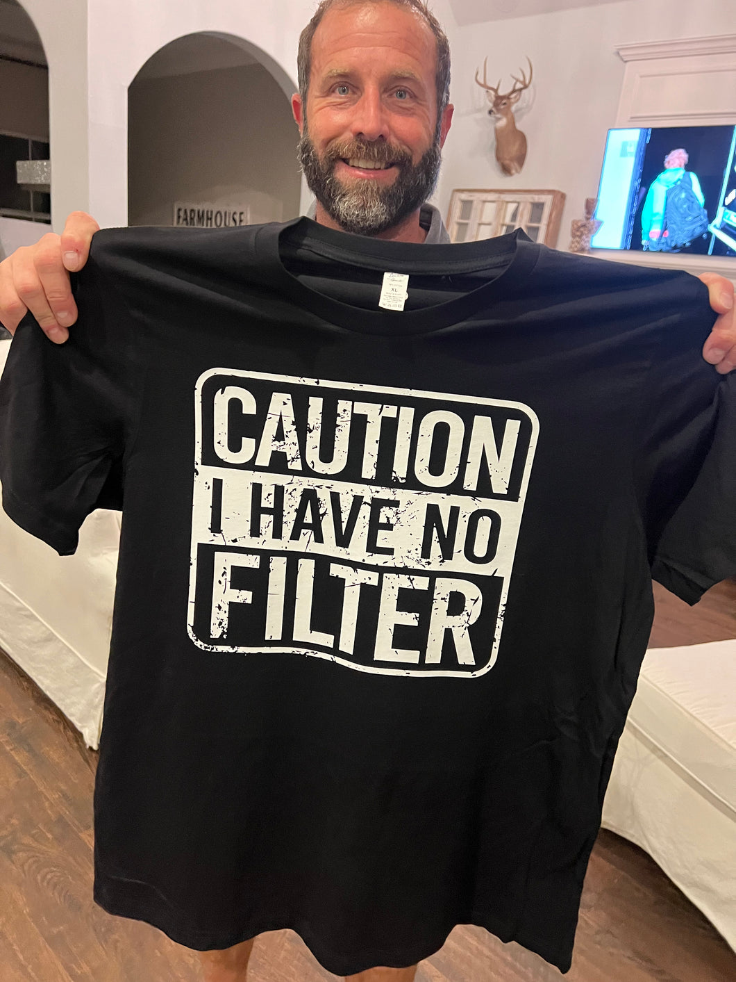 I Have NO Filter Tee