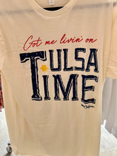 Load image into Gallery viewer, Tulsa Time T-Shirt
